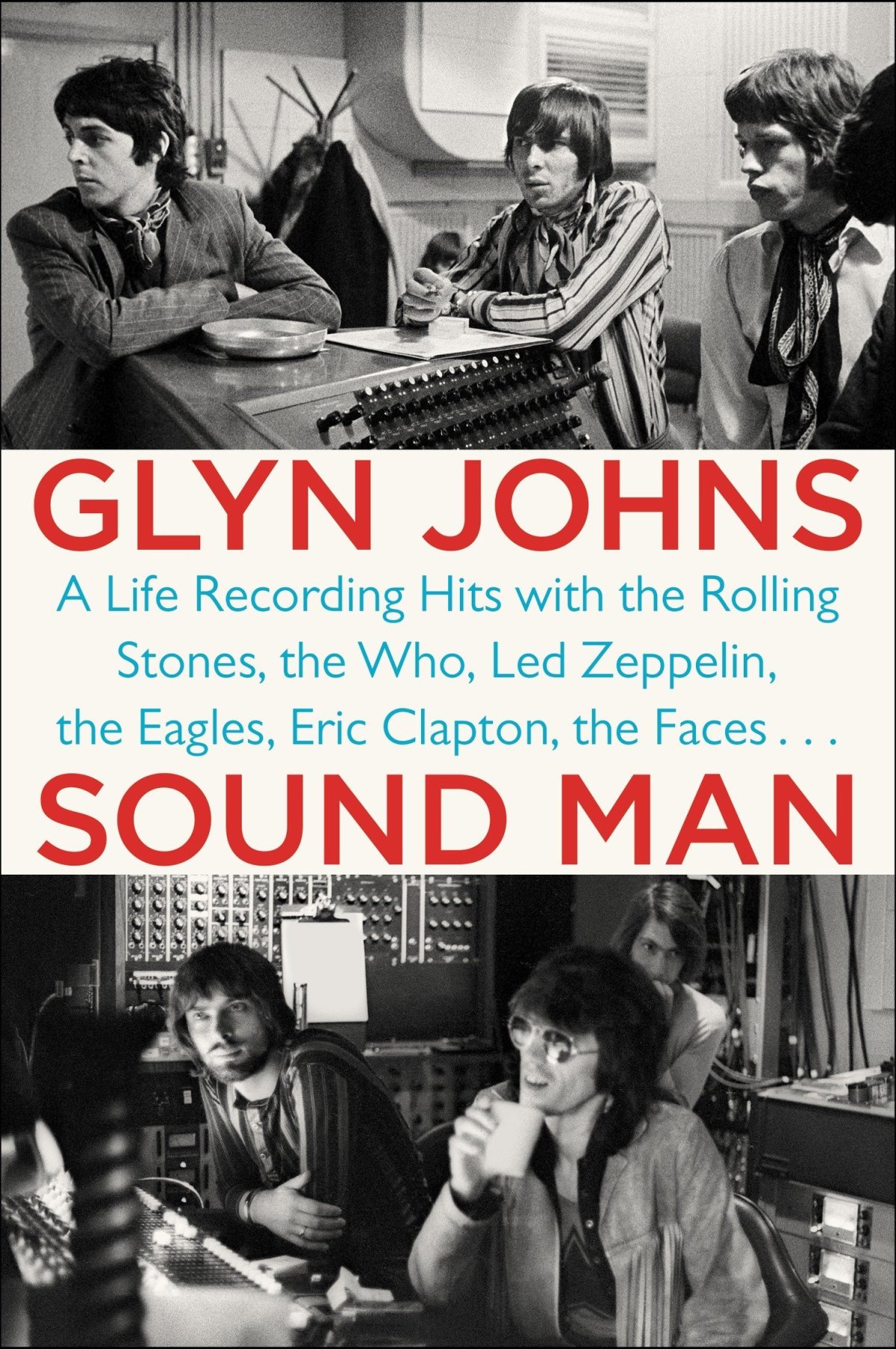 Glyn Johns: Sound&nbsp;Man