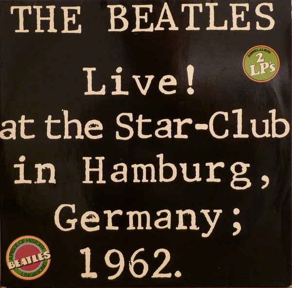 Beatles – Live! at the Star-Club in Hamburg …album&nbsp;review
