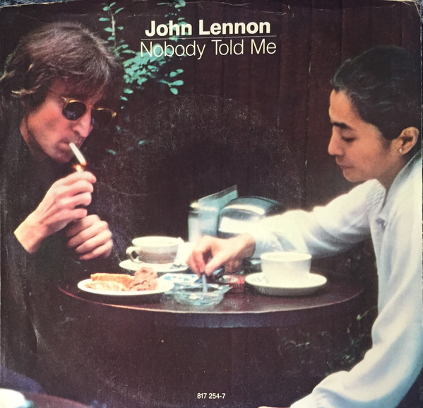 John Lennon – Nobody Told&nbsp;Me