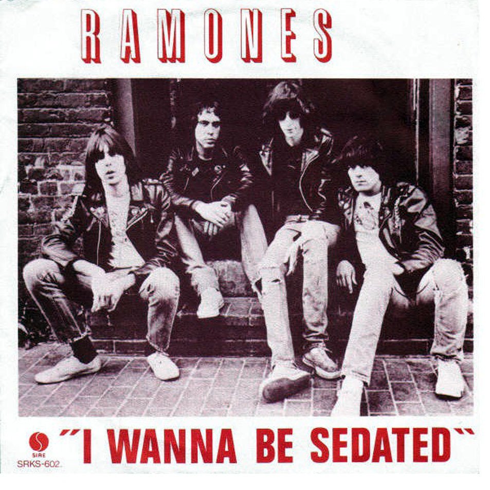 Ramones – I Wanna Be Sedated