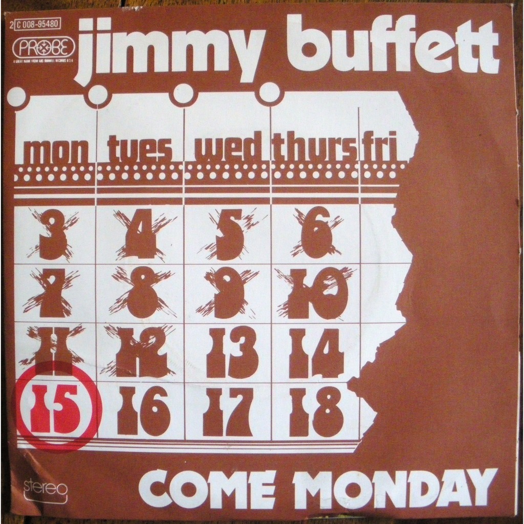 Jimmy Buffet – Come&nbsp;Monday
