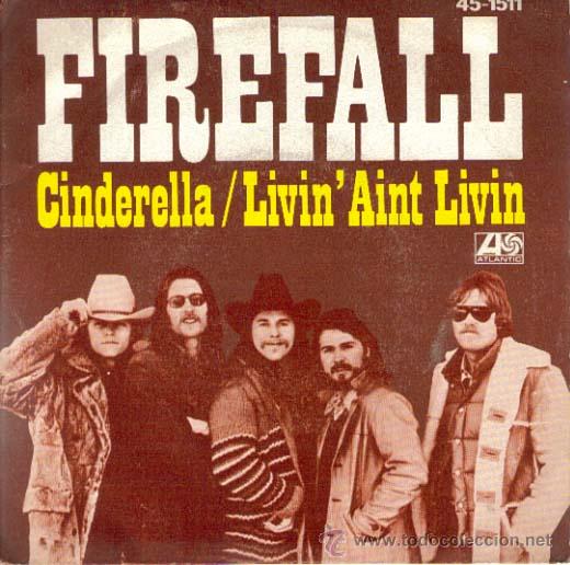 Firefall  –  Cinderella