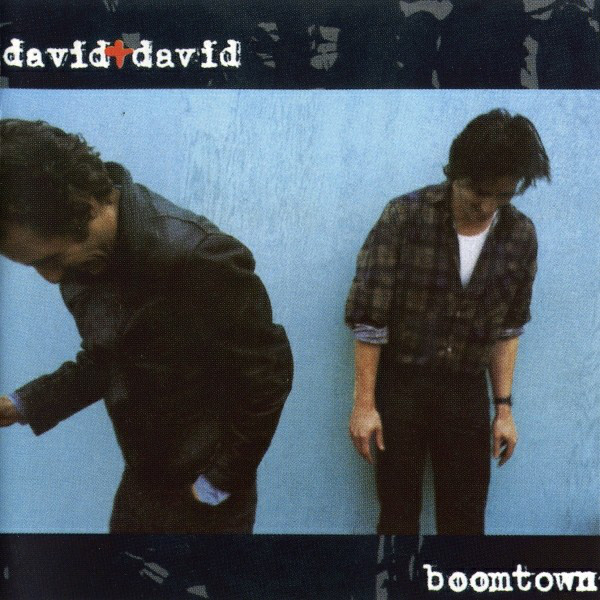 David and David – Welcome to the Boomtown – PowerPop… An Eclectic