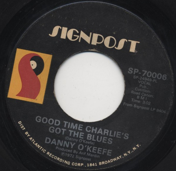 Danny O’Keefe – Good Time Charlie’s Got the&nbsp;Blues