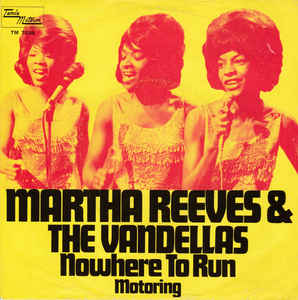 Martha and the Vandellas – Nowhere to&nbsp;Run