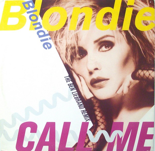 Blondie – Call Me – PowerPop… An Eclectic Collection of Pop Culture