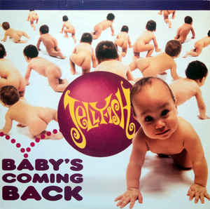 Jellyfish – Baby’s Coming Back —Powerpop&nbsp;Friday