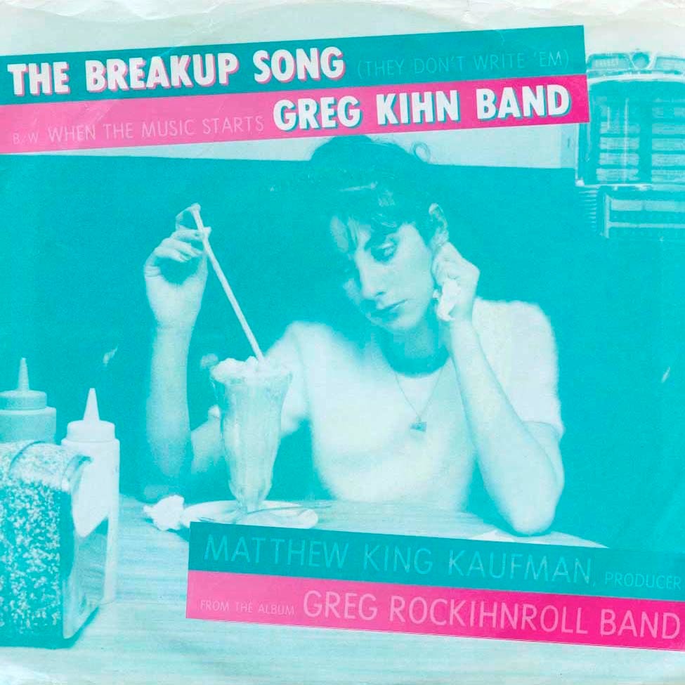 Greg Kihn – The Breakup Song    ….Powerpop Friday