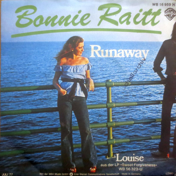 Bonnie Raitt –&nbsp;Runaway