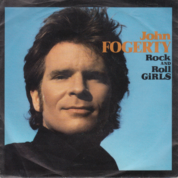 John Fogerty – Rock and Roll&nbsp;Girls