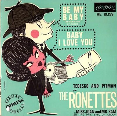 Ronettes – Baby, I Love&nbsp;You