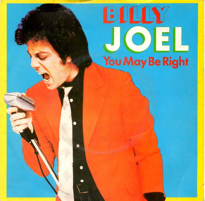 Billy Joel – You May Be&nbsp;Right