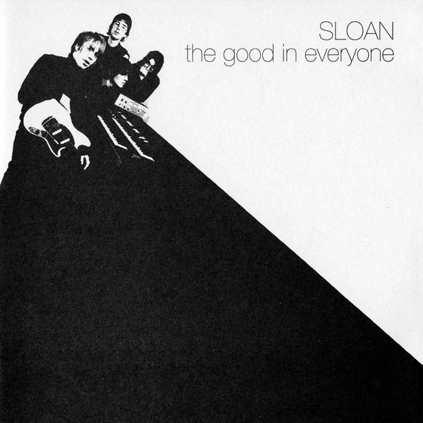 Sloan – The Good In&nbsp;Everyone