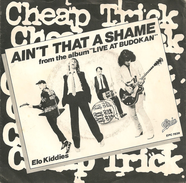 Cheap Trick – Ain’t That A&nbsp;Shame
