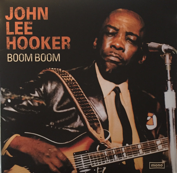 John Lee Hooker – Boom&nbsp;Boom