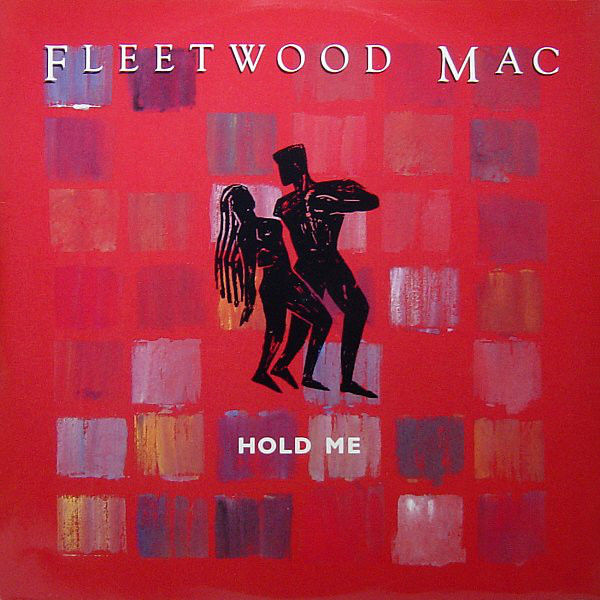 Fleetwood Mac – Hold&nbsp;Me