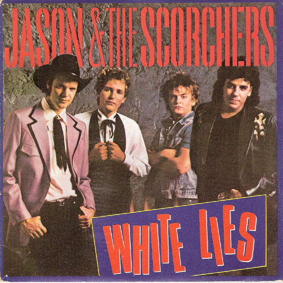 Jason and The Scorchers – White&nbsp;Lies