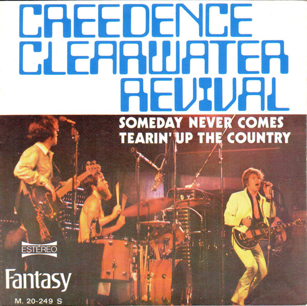 Creedence Clearwater Revival – Someday Never&nbsp;Comes