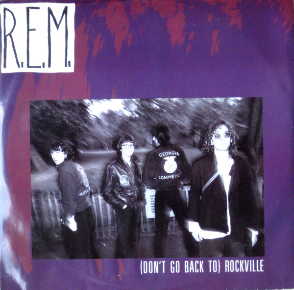 REM – (Don’t Go Back To)&nbsp;Rockville