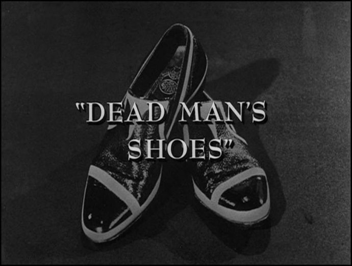 Twilight Zone – Dead Man’s&nbsp;Shoes