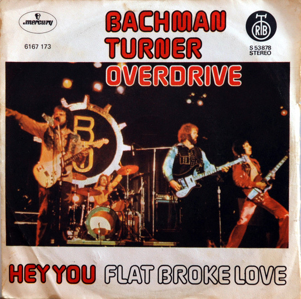 Bachman Turner Overdrive – Hey&nbsp;You
