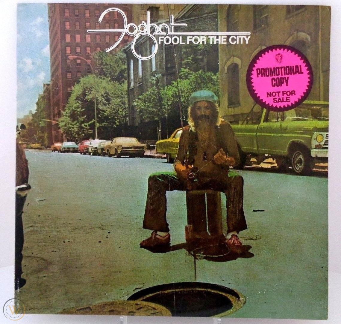 Foghat – Fool For The&nbsp;City