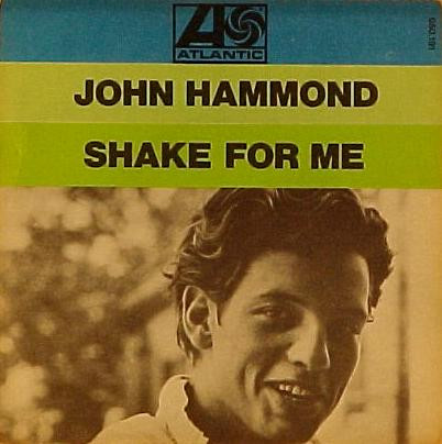 John Hammond – Shake For&nbsp;Me