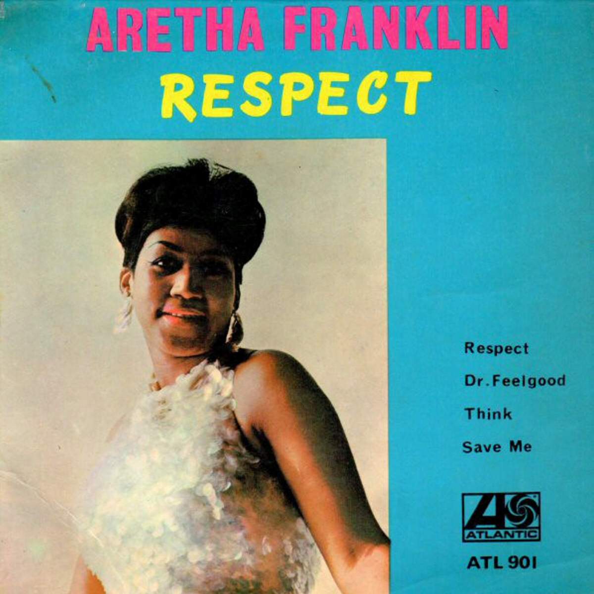Aretha Franklin –&nbsp;Respect