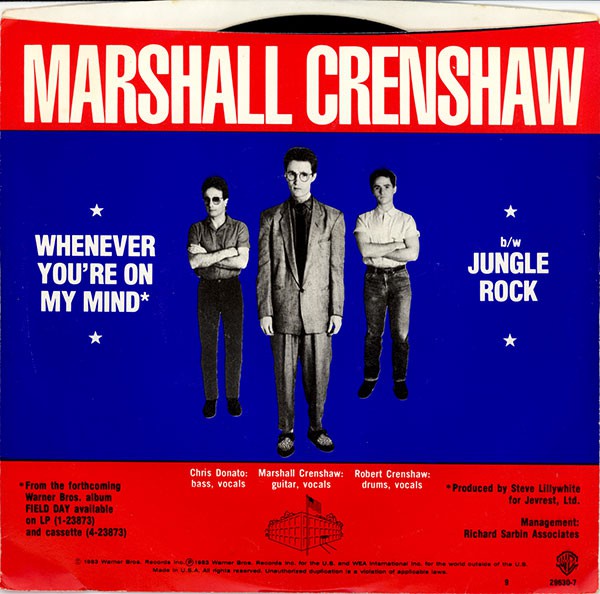 Marshall Crenshaw – Whenever You’re On My Mind ….Power Pop&nbsp;Friday