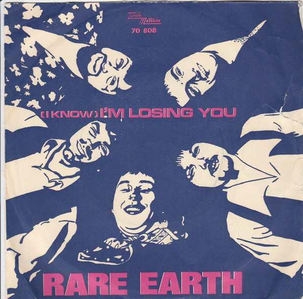 Rare Earth – (I Know) I’m Losing&nbsp;You