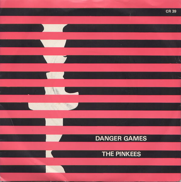Pinkees – Danger Games ….Power Pop&nbsp;Friday
