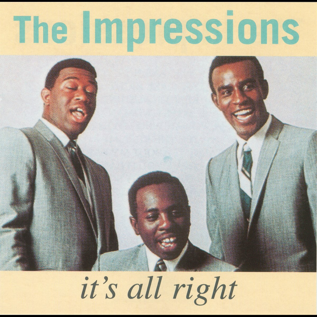  Impressions – It’s Alright