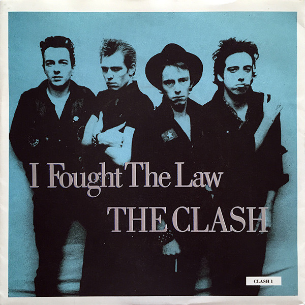 Clash – I Fought The Law ….Under The Covers&nbsp;Week