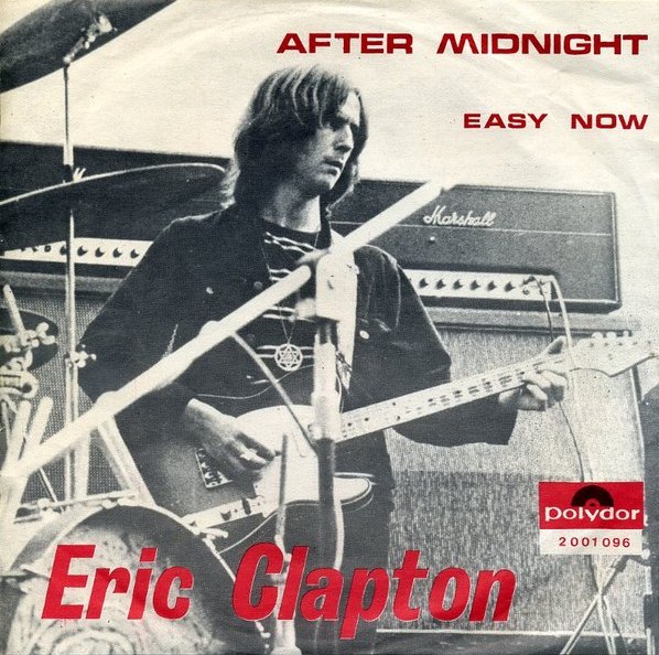 Eric Clapton – After Midnight ….Under The Covers&nbsp;Tuesday