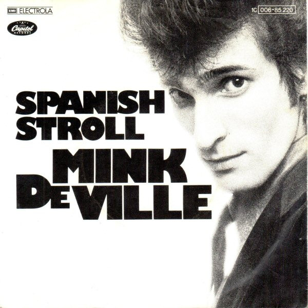 Mink DeVille – Spanish&nbsp;Stroll