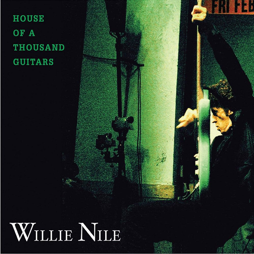 Willie Nile – House of a Thousand&nbsp;Guitars