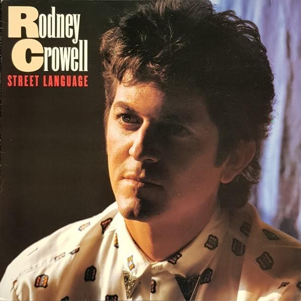 Rodney Crowell – She Loves The&nbsp;Jerk