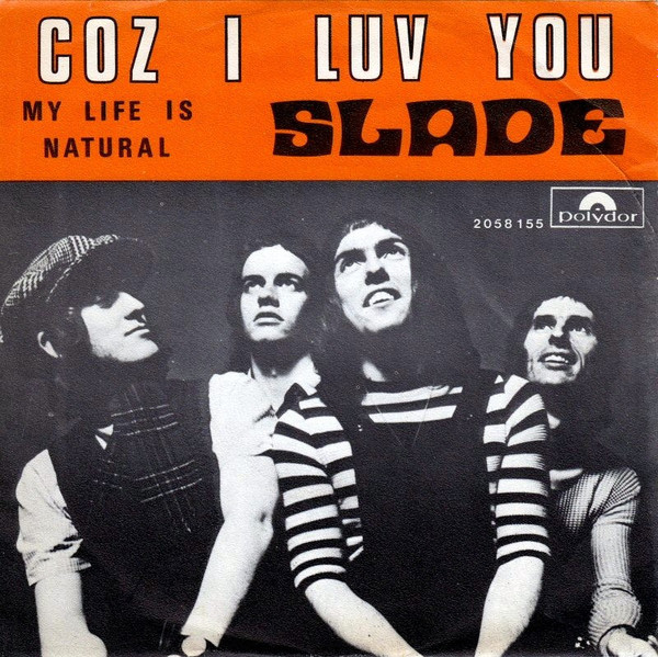 Slade – Coz I Luv You – PowerPop… An Eclectic Collection of Pop