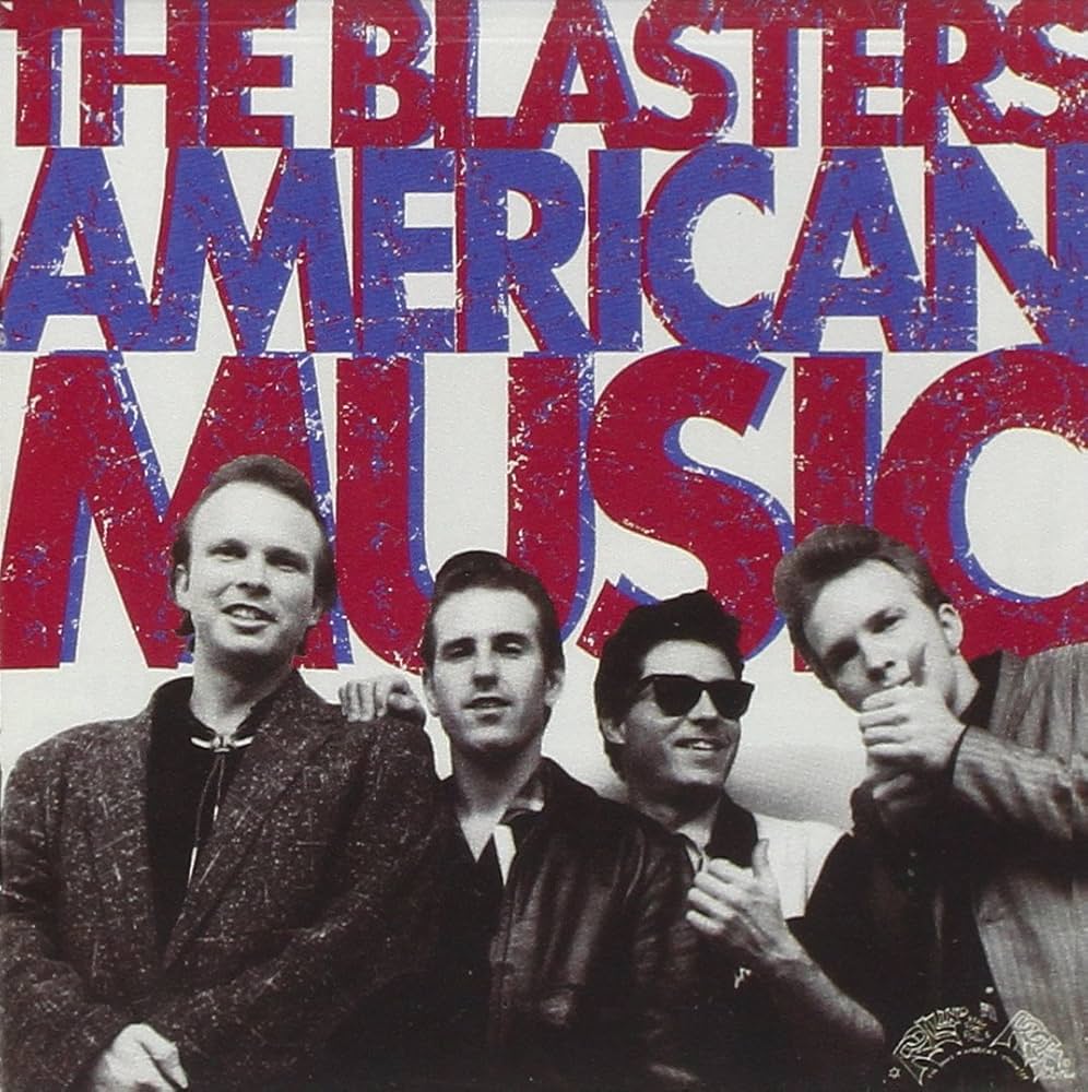 Blasters – American&nbsp;Music