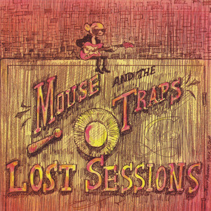Mouse and the Traps – You’re Gonna Miss&nbsp;Me