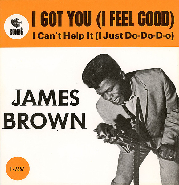 James Brown – I Got You (I Feel&nbsp;Good)