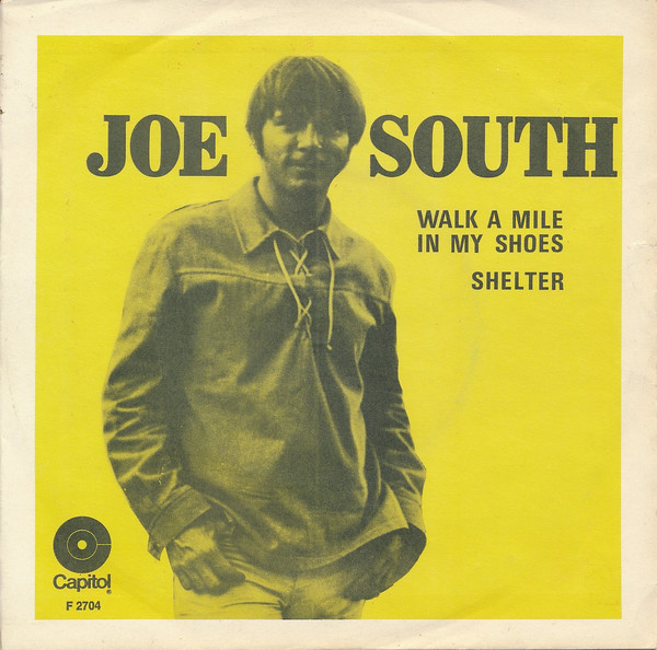 Joe South – Walk A Mile In My&nbsp;Shoes