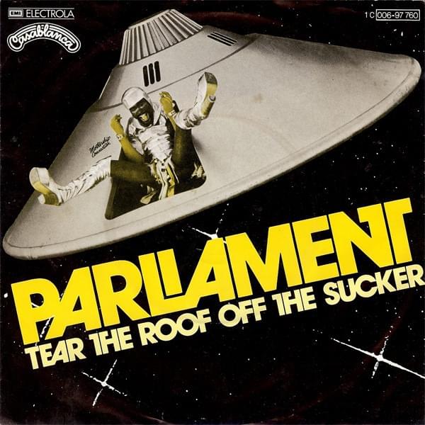 Parliament Funkadelic – Give Up The Funk (Tear The Roof Off the&nbsp;Sucker)